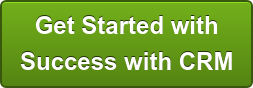 Get Started with Success with CRM