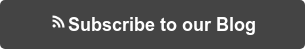 Subscribe to our Blog