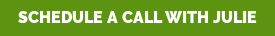 Schedule a Call with Julie
